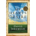 My Heart's Desire: Living Every Moment in the Wonder of Worship