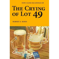 New Close Readings of The Crying of Lot 49