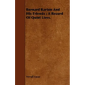 Bernard Barton And His Friends: A Record Of Quiet Lives.