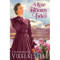 A Rose Blooms Twice