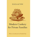 Modern Cookery for Private Families