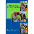 African Fairy Tales: Preserving the legends of the African village