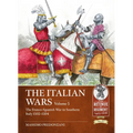 The Italian Wars Volume 5: The Franco-Spanish War in Southern Italy 1502-1504