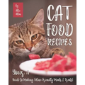 Cat Food Recipes: Your #1 Guide to Making Feline-Friendly Meals & Treats!