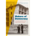 Makers of Democracy: A Transnational History of the Middle Classes in Colombia