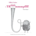 Ellie's Voice: Or Trööömmmpffff