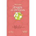 TRIA VIA Journal 3: Dragons at the Gates