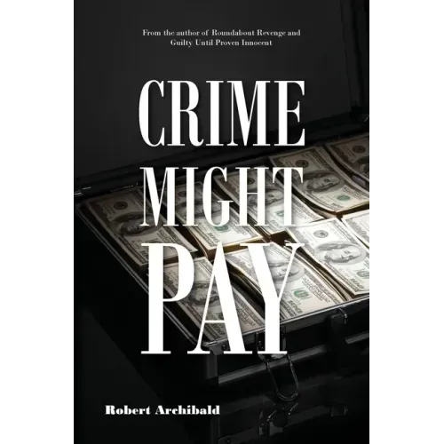 Crime Might Pay