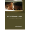 Refugee Children: Towards the Next Horizon