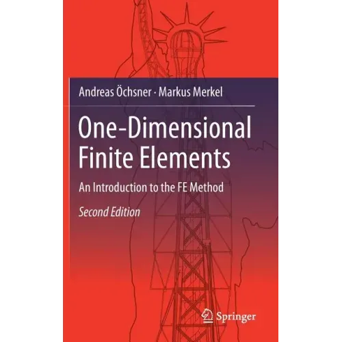 One-Dimensional Finite Elements: An Introduction to the Fe Method