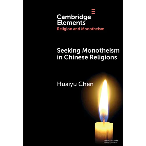 Seeking Monotheism in Chinese Religions