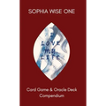I Love My Life: Card Game and Oracle Deck Compendium