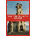 War in the Balkans, 1991-2002