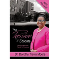The Passion to Educate: Moving Students from Potential to Performance