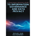A Government Librarian's Guide to Information Governance and Data Privacy