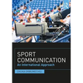 Sport Communication: An International Approach