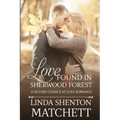Love Found in Sherwood Forest: A Second Chance at Love