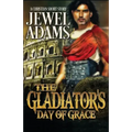The Gladiator's Day of Grace