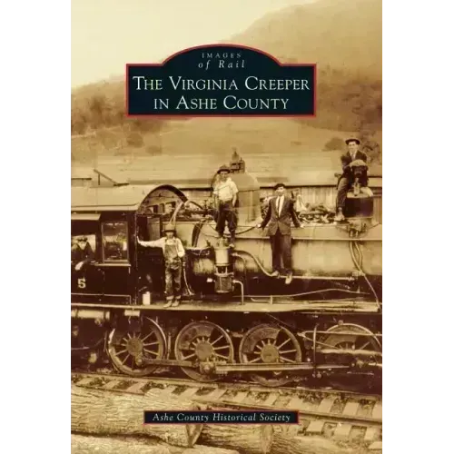 The Virginia Creeper in Ashe County