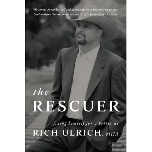The Rescuer: Fixing Himself for a Better Us