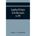 Expedition Of Celoron To The Ohio Country In 1749