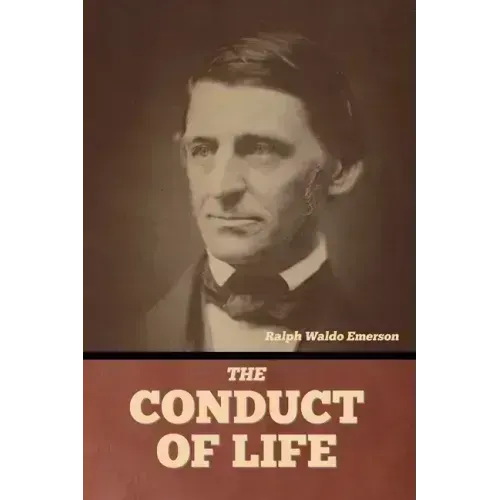 The Conduct of Life