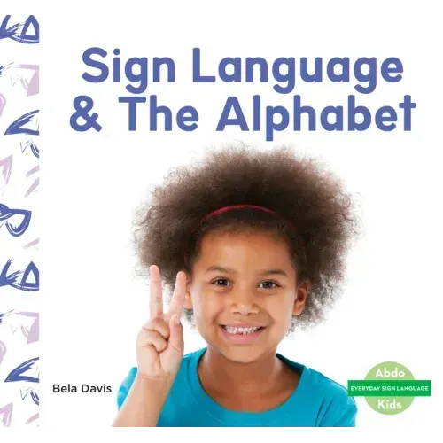 Sign Language & the Alphabet