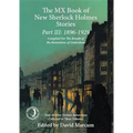 The MX Book of New Sherlock Holmes Stories Part III: 1896 to 1929