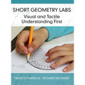 Short Geometry Labs: Visual and Tactile Understanding First