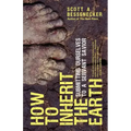 How to Inherit the Earth: Submitting Ourselves to a Servant Savior