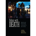 Riding with Death: Vodou Art and Urban Ecology in the Streets of Port-Au-Prince