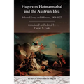 Hugo von Hofmannsthal and the Austrian Idea: Selected Essays and Addresses, 1906-1927