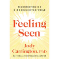 Feeling Seen: Reconnecting in a Disconnected World