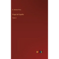 Viage de España: Tomo 3