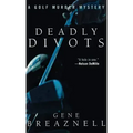 Deadly Divots: A Golf Murder Mystery