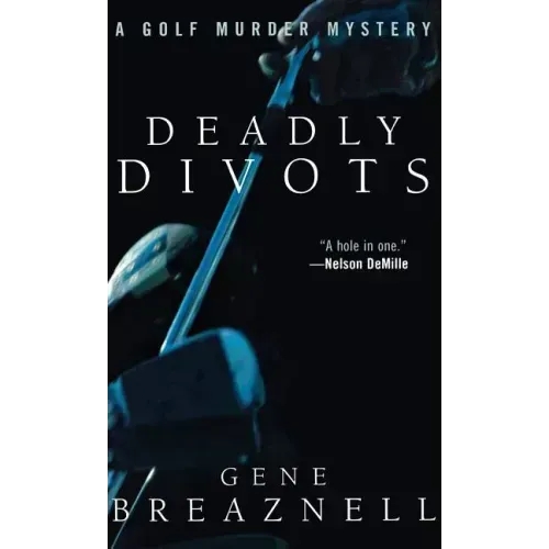 Deadly Divots: A Golf Murder Mystery