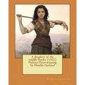 A daughter of the middle border (1921) Pulitzer Prize-winning by Hamlin Garland