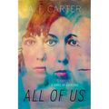 All of Us: A Novel of Suspense