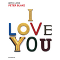 Peter Blake: With Love