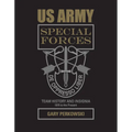 US Army Special Forces Team History and Insignia 1975 to the Present