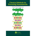 Chemical Methods for Processing Nanomaterials
