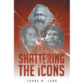 Shattering the Icons