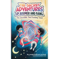 The Secret Adventures of Boomer & Rang, the Incredible Time-Traveling Twins