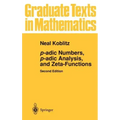 P-Adic Numbers, P-Adic Analysis, and Zeta-Functions