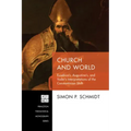 Church and World: Eusebius's, Augustine's, and Yoder's Interpretations of the Constantinian Shift