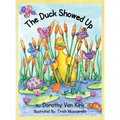 The Duck Showed Up