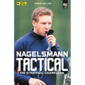 Nagelsmann Tactital: The strategic chameleon