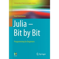 Julia - Bit by Bit: Programming for Beginners