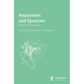 Anatomists and Eponyms: The Spirit of Anatomy Past
