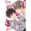 I'm Looking for Serious Love!